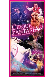 Cirque Fantasia Chapiteau Cirque Fantasia Affiche