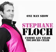 Stéphane Floch dans Comme les Vélos toujours Célib Le Raimu Affiche