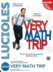 Manu Houdart dans Very Math Trip Thtre les Lucioles - Salle Mistral Affiche