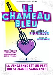 Le chameau bleu Le Chatbaret Affiche