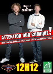 Maille & Chanfray dans Duo comique composé d'environ deux personnes Thtre le Palace - Salle 3 Affiche