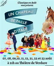 Un chapeau de paille d'Italie - de Labiche Thtre de Verdure Affiche