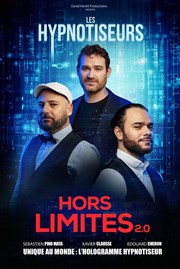 Les Hypnotiseurs dans Hors limites 2.0 Comdie des Volcans Affiche