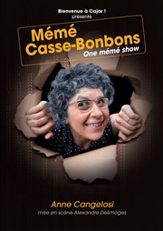 Anne Cangelosi dans Mémé Casse-Bonbons La Tache d'Encre Affiche