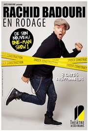 Rachid Badouri dans En rodage Thtre de Dix Heures Affiche