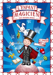 L'Enfant magicien Centre culturel le galion Affiche