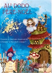 Au dodo Père-Noël Thtre Le Petit Manoir Affiche