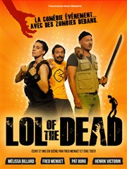 Lol of the Dead Studio 55 Affiche