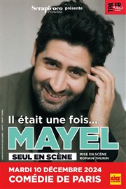 Mayel Elhajaoui dans Il était une fois... Mayel Comdie de Paris Affiche