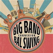 Grand bal swing Big band connexion Le Plan - Grande salle Affiche