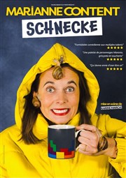 Marianne Content dans Schnecke Thtre du Marais Affiche