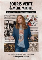 Une souris verte et Mère Michel : le sens caché des chansons pour enfants Thtre Instant T Affiche