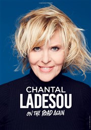 Chantal Ladesou dans On the road again Thtre du casino de Deauville Affiche