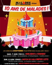 Les Malades fêtent leur 10 ans : Relais d'impro Malades and friends La Camillienne Affiche