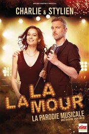 Charlie et Stylien dans La La Mour L'Odeon Montpellier Affiche