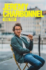 Jérémy Charbonnel dans Seul tout Le Trianon Affiche