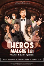 Clique du clic : Héros malgré lui Thtre  l'Ouest Auray Affiche