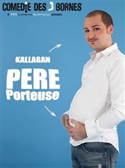 Kallagan dans Père porteuse Caf Thtre Le Citron Bleu Affiche