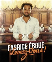 Fabrice Eboué dans Fabrice Eboué, Levez-vous ! La Compagnie du Caf-Thtre - Grande Salle Affiche