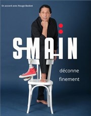 Smaïn déconne finement | Béthune Etoile Cinma Bthune Affiche