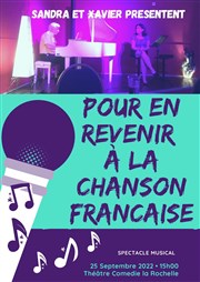 Pour en revenir à la chanson Française Comdie La Rochelle Affiche