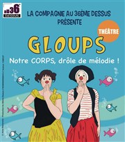 Gloups, notre corps drôle de mélodie La Maison du Peuple Affiche