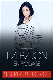 La Bajon | nouveau spectacle en rodage Spotlight Affiche