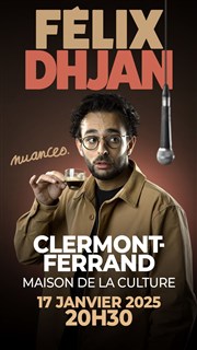 Félix Dhjan dans Nuances Maison de la Culture Affiche