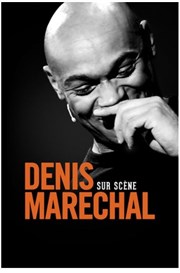 Denis Maréchal dans Denis Maréchal sur scène Thtre  l'Ouest Caen Affiche