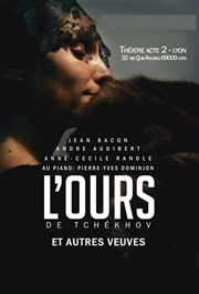 L'Ours de Tchekhov et autre Veuves Thtre Acte 2 Affiche