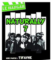 Naturally 7 + Tifayne Le Hangar Affiche