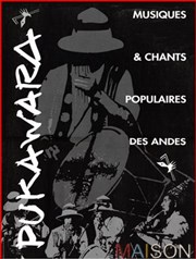 Pukawara, musique des Andes Maison de Mai Affiche