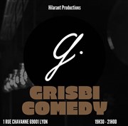 Grisbi Comedy Club Le Grisbi Affiche