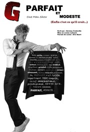 Géremy Credeville dans G : Parfait et modeste (enfin c' est ce qu'il croit) Spotlight Affiche