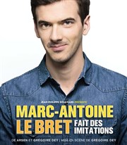 Marc-Antoine Le Bret dans Marc-Antoine Le Bret fait des imitations Espace culturel Avel Vor Affiche