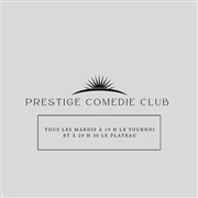 Le Prestige Comedie Club