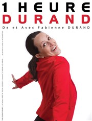 Fabienne Durand dans 1 Heure Durand Dfonce de Rire Affiche