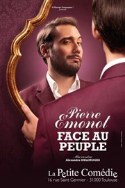 Pierre Emonot dans Face au peuple La Comdie de Toulouse Affiche