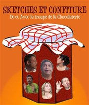 Sketches et confiture La Chocolaterie Affiche