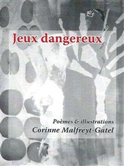 Jeux dangereux L'Entrept / Galerie Affiche