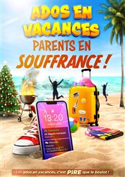 Ados en vacances, parents en souffrance ! Thtre des Chartrons Affiche