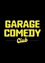 Garage Comedy Club Garage Comedy Club Affiche