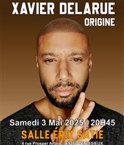 Xavier Delarue dans Origine Salle Erik Satie Affiche