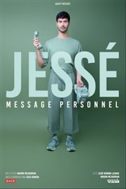 Jessé dans Message personnel Thtre  l'Ouest Affiche