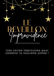 Le réveillon Improvidence Improvidence Bordeaux Affiche