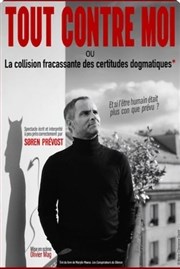 Soren Prévost dans Tout Contre Moi Thtre  l'Ouest Affiche