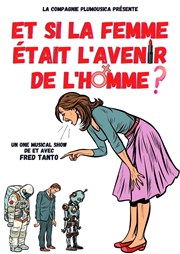 Et si la femme était l'avenir de l'homme ? Comdie de Besanon Affiche