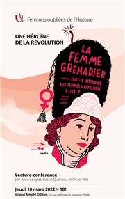 Une héroïne de la Révolution: La Femme Grenadier de Jeanne Gacon-Dufour Grand Amphi de l'universit Descartes (Odon) Affiche