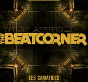 The Beat Corner Les Cariatides Affiche