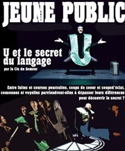 U et le secret du langage MJC-MPT Franois Rabelais Affiche